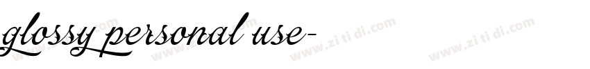 glossy personal use字体转换 glossy personal use字体转换